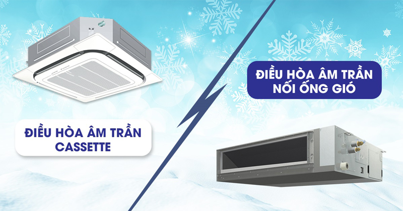 Các loại điều hòa âm trần 