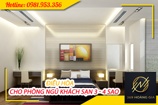 dieu-hoa-cho-phong-ngu-khach-san-3-4-sao