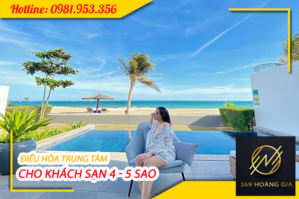 dieu-hoa-trung-tam-cho-khach-san-4-5-sao