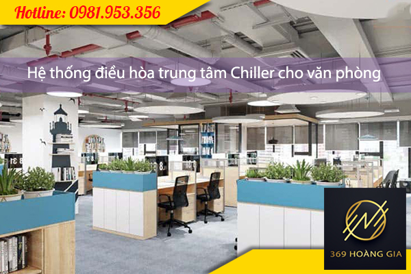 dieu-hoa-chiller-cho-van-phong