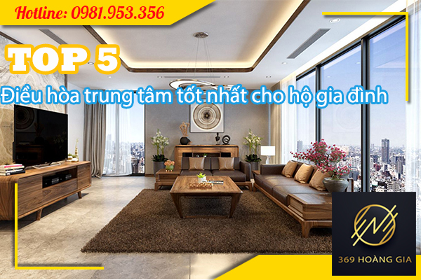 top-5-dieu-hoa-trung-tam-tot-nhat-cho-ho-gia-dinh