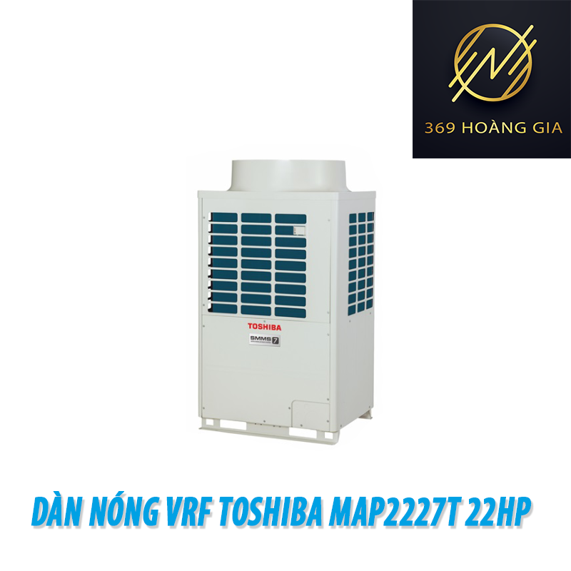 Dàn nóng VRF Toshiba MAP2227T 22HP – 1 chiều Inverter