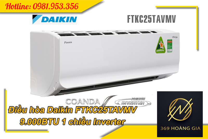 Điều hòa Daikin FTKC25TAVMV 9.000BTU 1 chiều Inverter Coanda R32