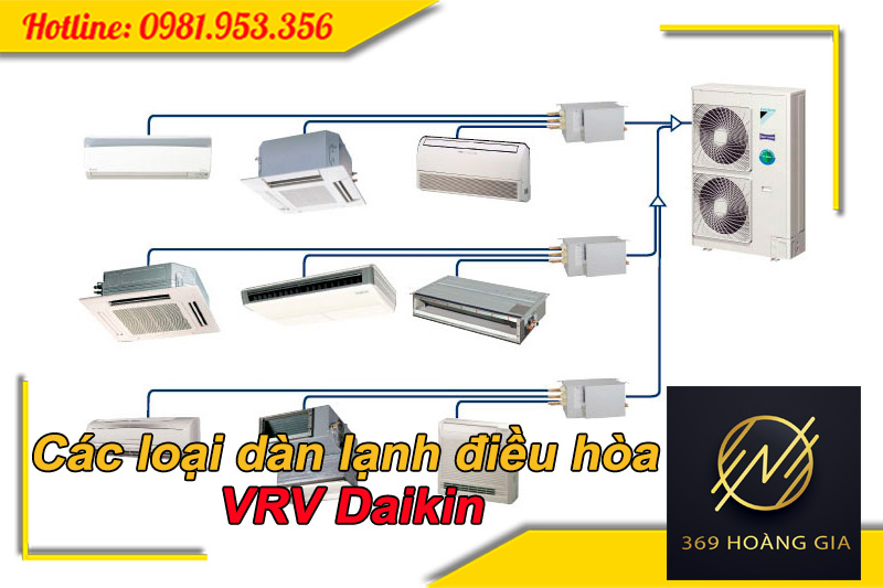 Các loại dàn lạnh điều hòa VRV Daikin