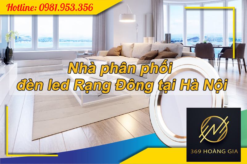 Nhà phân phối đèn led Rạng Đông tại Hà Nội