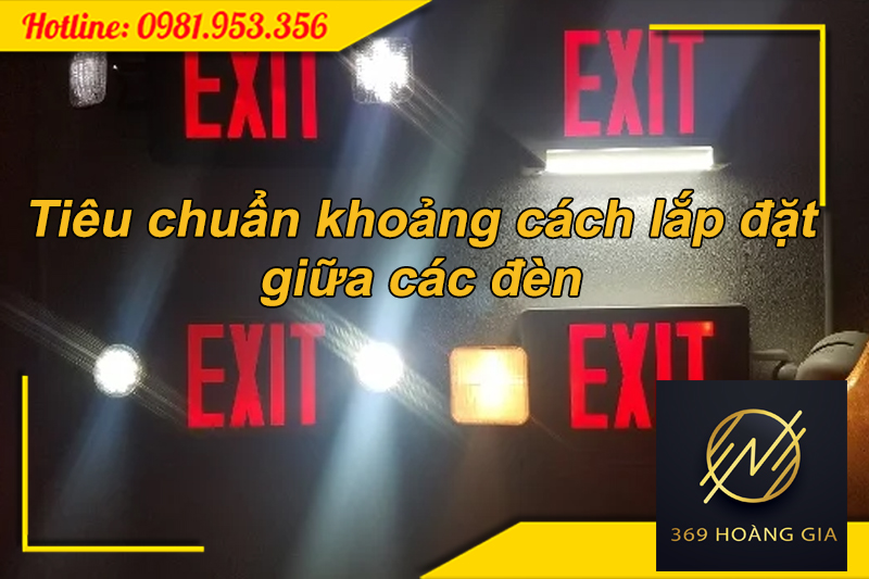 Khoảng cách lắp đặt đèn chiếu sáng sự cố