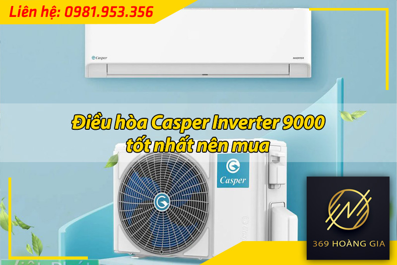 điều hòa casper inverter 9000