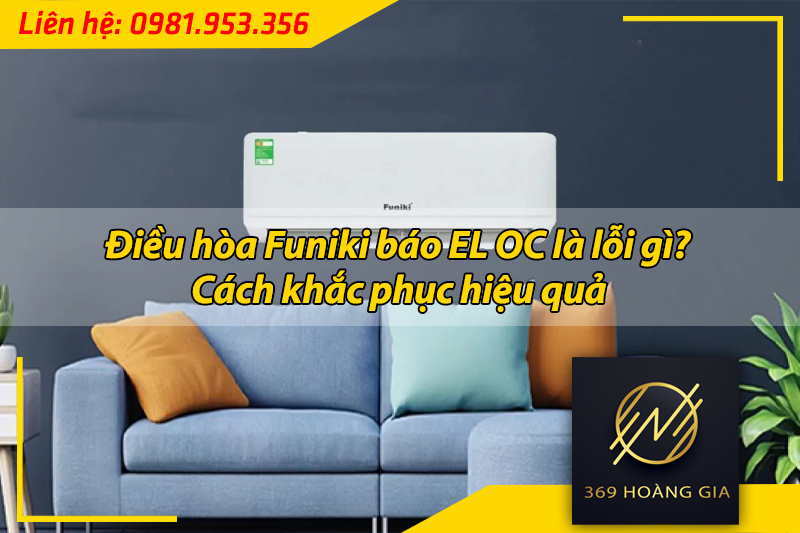 điều hòa funiki báo lỗi el oc