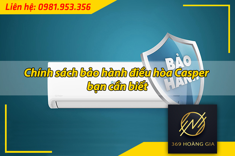 chính sách bảo hành điều hòa casper 2