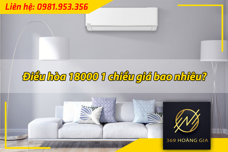 điều hòa 1 chiều giá bao nhiêu 3