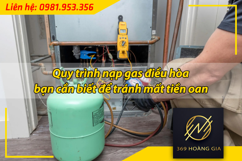 quy trình nạp gas điều hòa