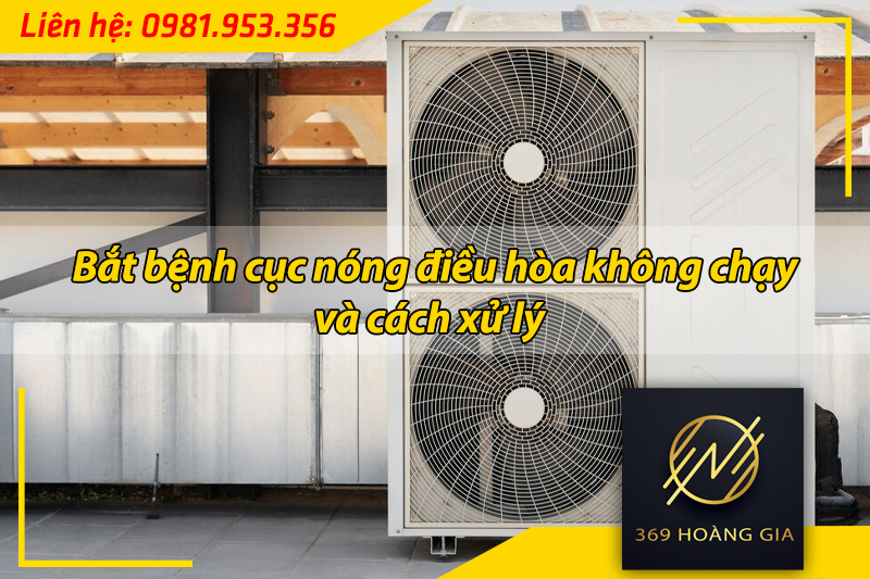 cục nóng điều hòa không chạy