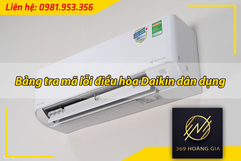 bảng mã lỗi điều hòa daikin