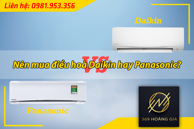 mua điều hòa daikin hay panasonic 1