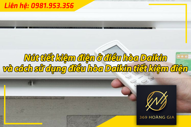 nút tiết kiệm điện ở điều hòa daikin