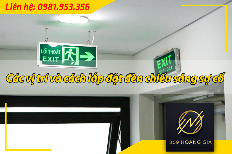 vị trí lắp đặt đèn chiếu sáng sự cố