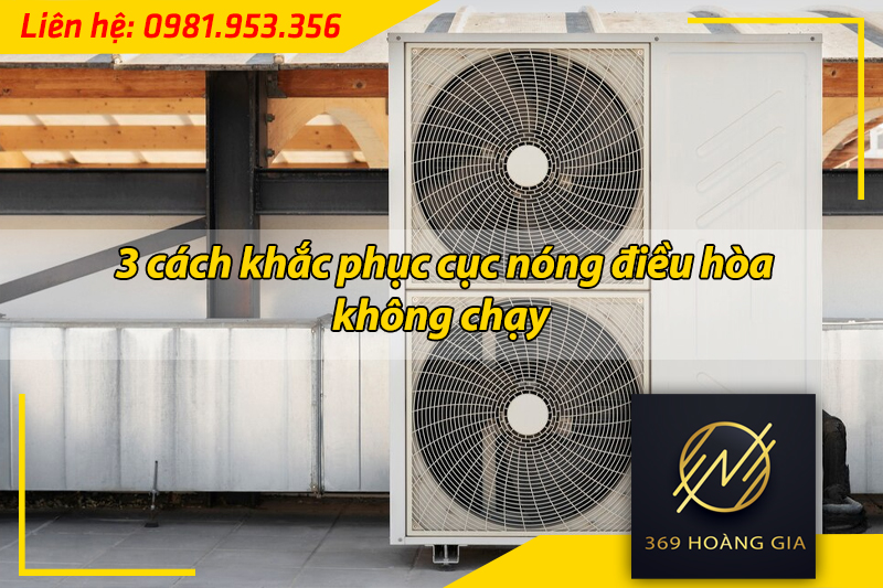 cục nóng điều hòa không chạy