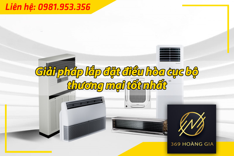 điều hòa cục bộ thương mại