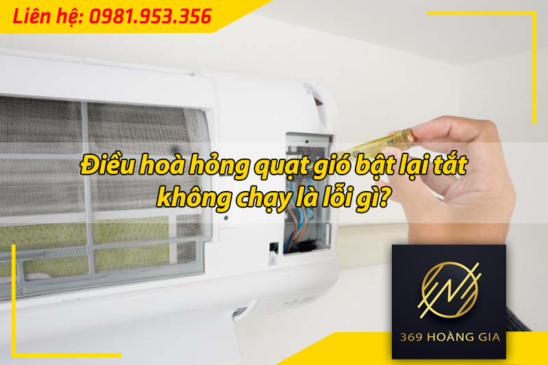 điều hòa hỏng quạt gió