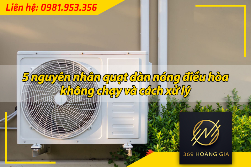 quạt dàn nóng điều hòa không chạy