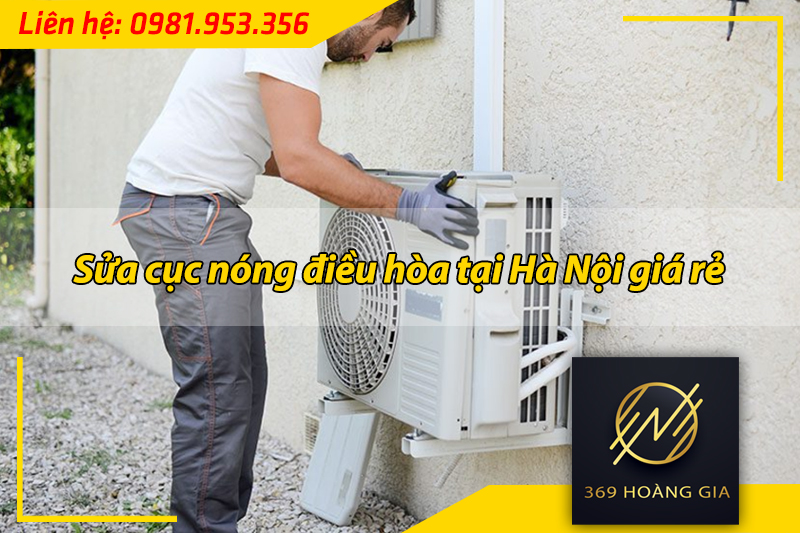 sửa cục nóng điều hòa tại hà nội