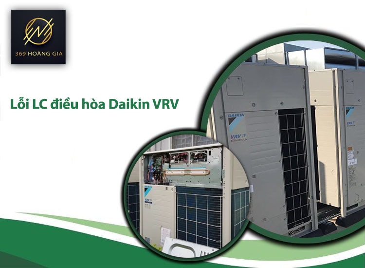lỗi lc điều hòa daikin vrv 1