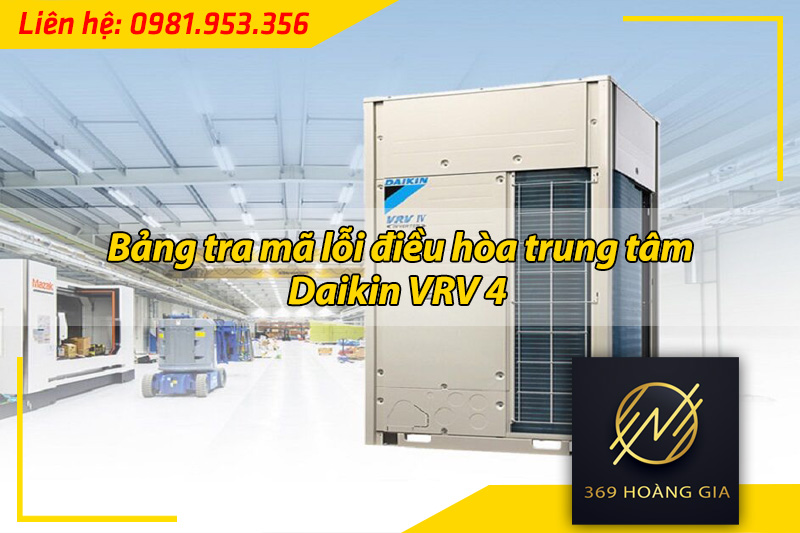mã lỗi điều hòa trung tâm daikin vrv 4