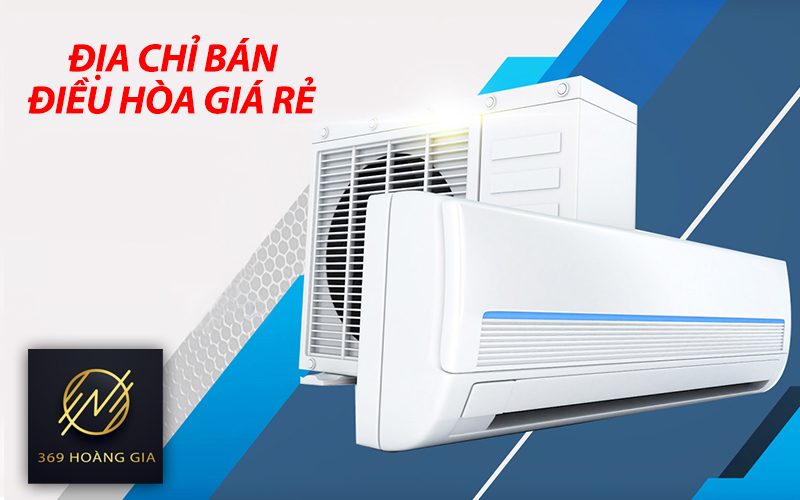 địa chỉ bán điều hòa giá rẻ 1