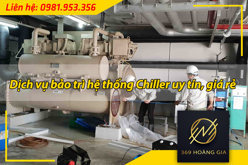 dịch vụ bảo trì hệ thống chiller