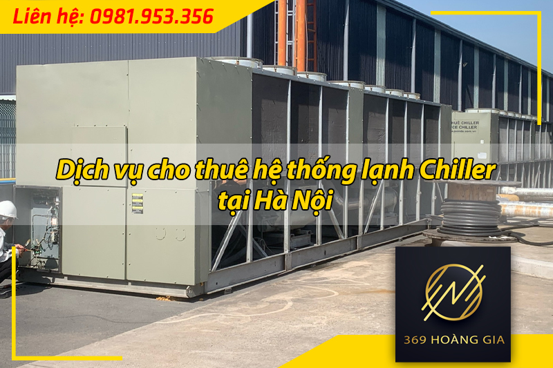 dịch vụ thuê hệ thống lạnh chiller