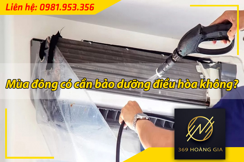 mùa đông có cần bảo dưỡng điều hòa