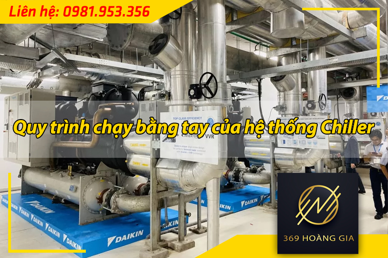 quy trình chay bằng tay của hệ thống chiller