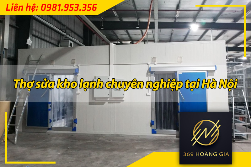 thợ sửa kho lạnh tại hà nội