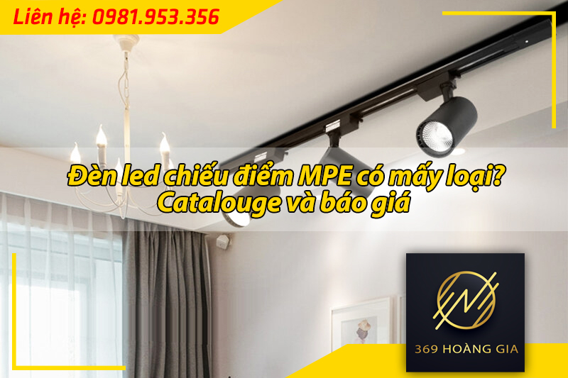 đèn led chiếu điểm mpe