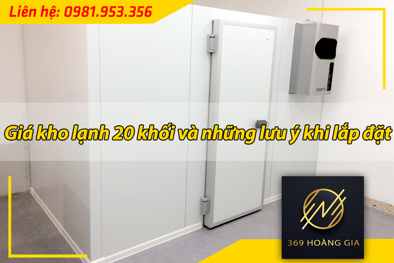 giá kho lạnh 20 khối