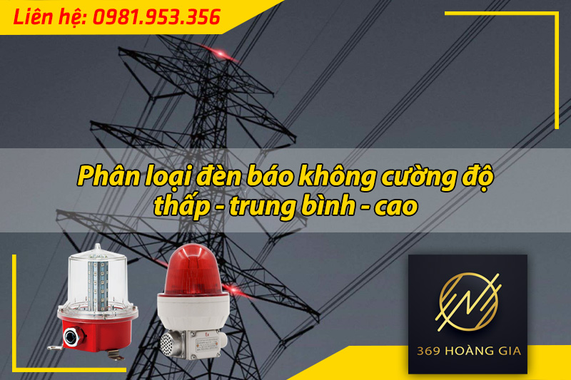 phân loại đèn báo không