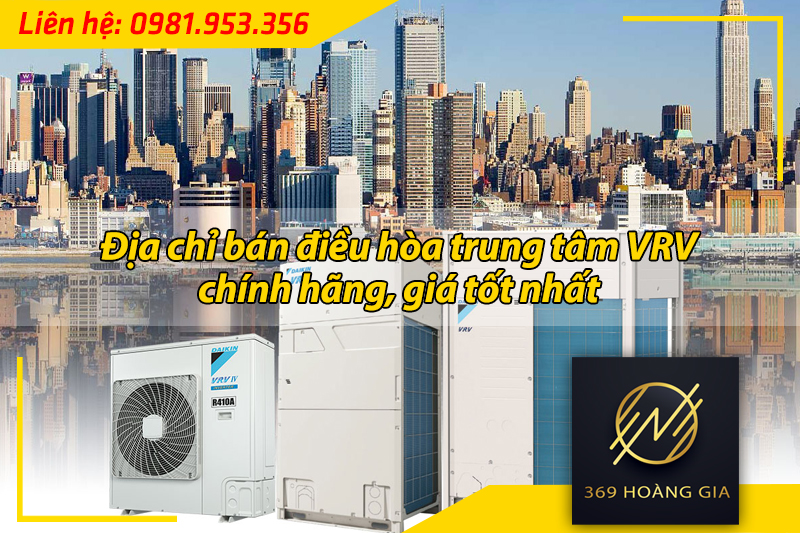 địa chỉ bán điều hòa trung tâm vrv