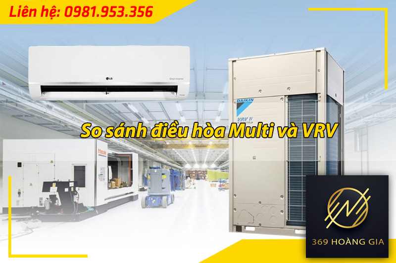 so-sanh-dieu-hoa-multi-va-dieu-hoa-vrv