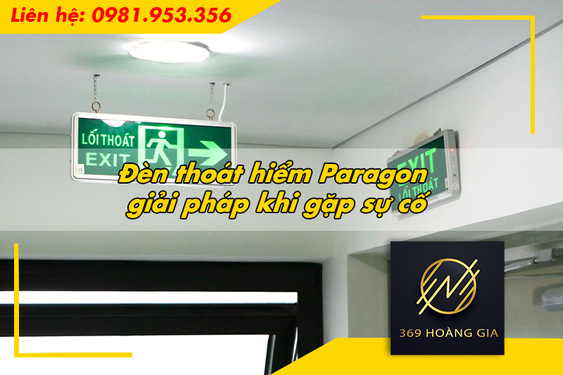 Đèn thoát hiểm Paragon giải pháp khi gặp sự cố